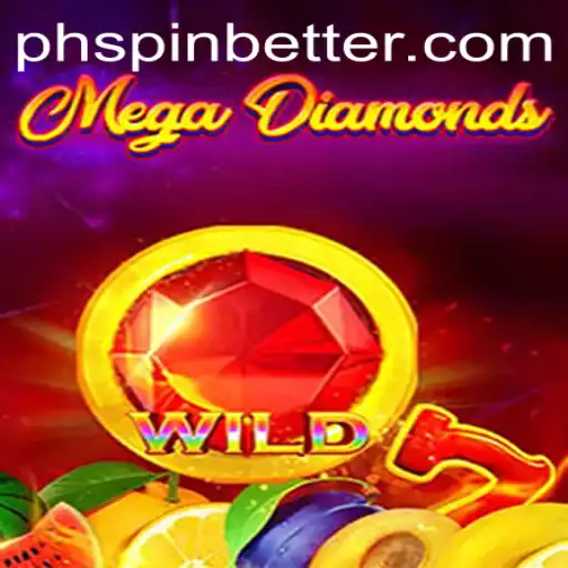 Discover the Thrilling World of MegaDiamond and Master the Art of SpinBetter